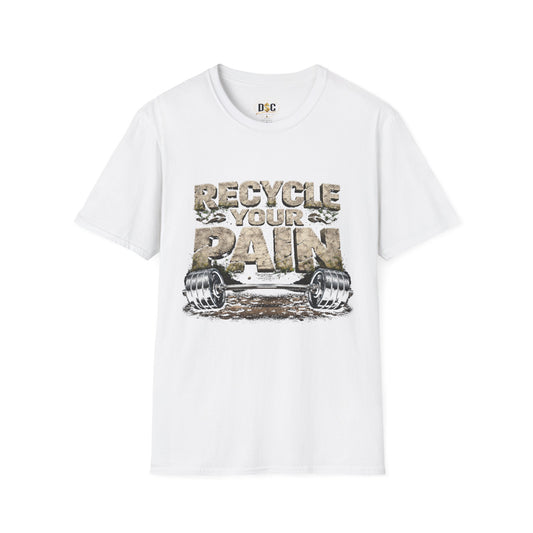 Recycle Your Pain Weightlifting T-Shirt — Gym Motivational Barbell Tee